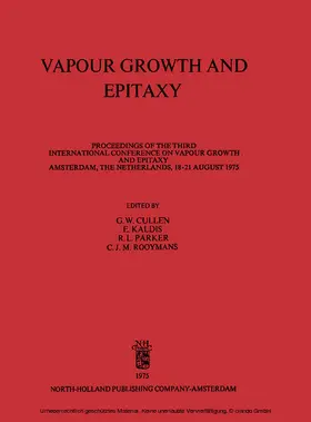 Cullen / Kaldis / Parker |  Vapour Growth and Epitaxy | eBook | Sack Fachmedien