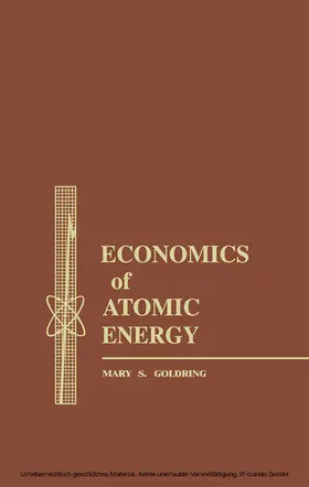 Goldring / Wragge Morley |  Economics of Atomic Energy | eBook | Sack Fachmedien