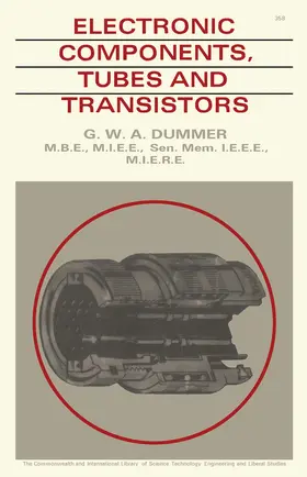 Dummer / Hiller |  Electronic Components Tubes and Transistors | eBook | Sack Fachmedien