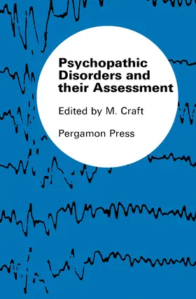 Craft |  Psychopathic Disorders and Their Assessment | eBook | Sack Fachmedien