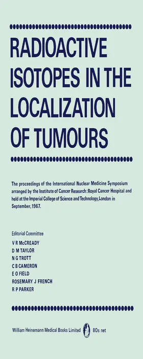 McCready / Taylor / Trott |  Radioactive Isotopes in the Localization of Tumours | eBook | Sack Fachmedien