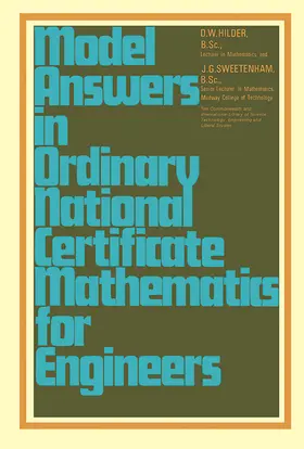 Hilder / Sweetenham / Schofield |  Model Answers in Ordinary National Certificate Mathematics for Engineers | eBook | Sack Fachmedien