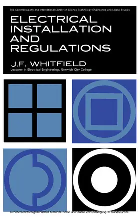 Whitfield / Hiller |  Electrical Installations and Regulations | eBook | Sack Fachmedien