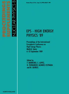 Fernandez Alvarez-Estrada / Lopez / Barreiro |  EPS - High Energy Physics '89 | eBook | Sack Fachmedien
