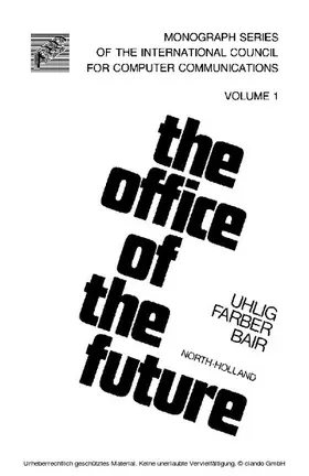 Uhlig / Farber / Bair |  The Office of the Future | eBook | Sack Fachmedien