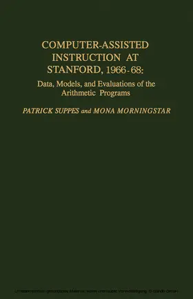 Suppes / Morningstar |  Computer-Assisted Instruction at Stanford, 1966-68 | eBook | Sack Fachmedien