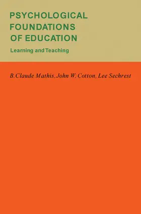 Mathis / Cotton / Sechrest |  Psychological Foundations of Education | eBook | Sack Fachmedien