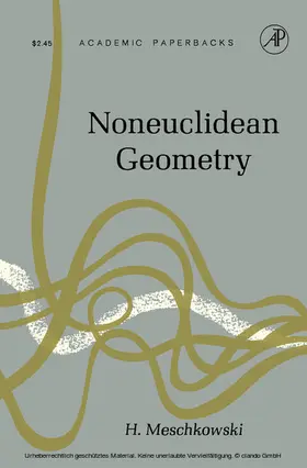 Meschkowski / Bromley / Declaris |  NonEuclidean Geometry | eBook | Sack Fachmedien