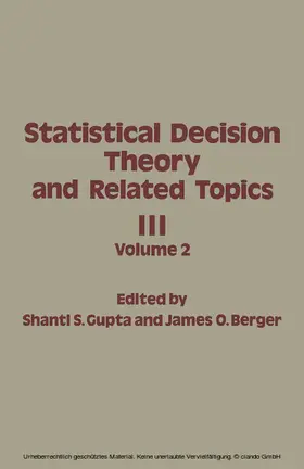 Gupta / Berger |  Statistical Decision Theory and Related Topics III | eBook | Sack Fachmedien