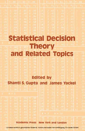 Gupta / Yackel |  Statistical Decision Theory and Related Topics | eBook | Sack Fachmedien