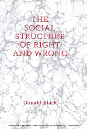 Black |  The Social Structure of Right and Wrong | eBook | Sack Fachmedien
