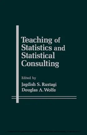 Rustagi / Wolfe |  Teaching of Statistics and Statistical Consulting | eBook | Sack Fachmedien