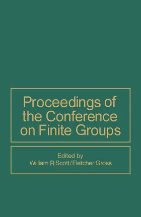 Scott / Gross |  Proceedings of the Conference on Finite Groups | eBook | Sack Fachmedien