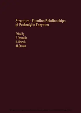 Desnuelle / Neurath / Ottesen |  Structure-Function Relationships of Proteolytic Enzymes | eBook | Sack Fachmedien