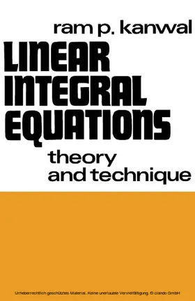 Kanwal |  Linear Integral Equations | eBook | Sack Fachmedien