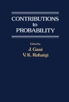 Gani / Rohatgi |  Contributions to Probability | eBook | Sack Fachmedien