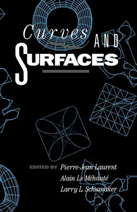 Laurent / Le Méhauté / Schumaker |  Curves and Surfaces | eBook | Sack Fachmedien