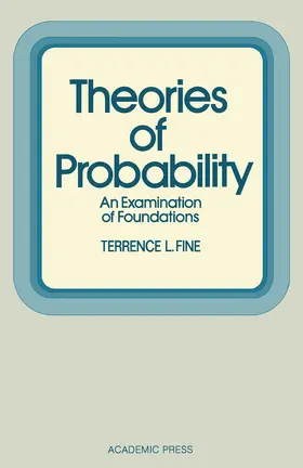 Fine |  Theories of Probability | eBook | Sack Fachmedien