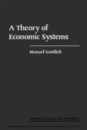 Gottlieb / Tilly / Shorter |  A Theory of Economic Systems | eBook | Sack Fachmedien