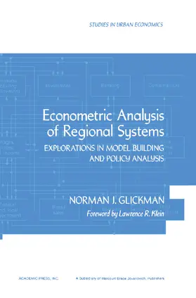 Glickman / Mills |  Econometric Analysis of Regional Systems | eBook | Sack Fachmedien