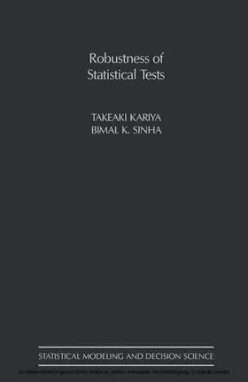 Kariya / Sinha / Lieberman |  Robustness of Statistical Tests | eBook | Sack Fachmedien