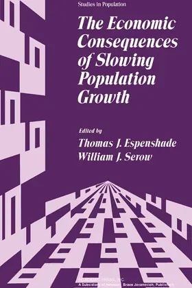 Espenshade / Serow |  The Economic Consequences of Slowing Population Growth | eBook | Sack Fachmedien