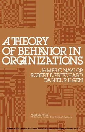 Naylor / Pritchard / Ilgen |  A Theory of Behavior in Organizations | eBook | Sack Fachmedien