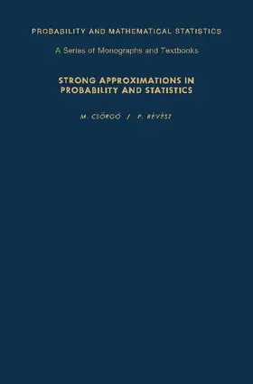 Csörgo / Révész / Birnbaum |  Strong Approximations in Probability and Statistics | eBook | Sack Fachmedien