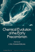 Ponnamperuma |  Chemical Evolution of the Early Precambrian | eBook | Sack Fachmedien
