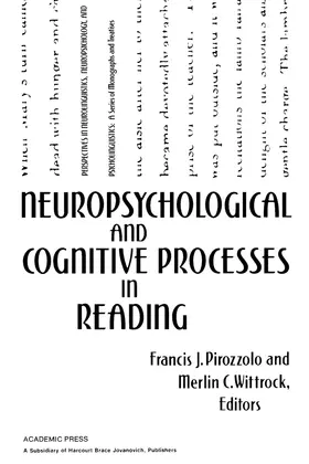 Pirozzolo / Wittrock |  Neuropsychological and Cognitive Processes in Reading | eBook | Sack Fachmedien