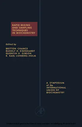 Chance / Gibson / Eisenhardt |  Rapid Mixing and Sampling Techniques in Biochemistry | eBook | Sack Fachmedien