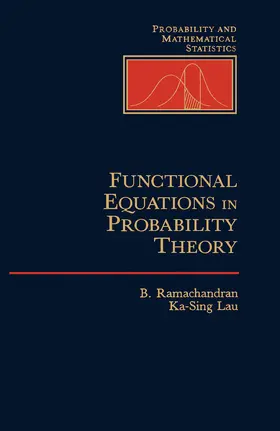 Balasubrahmanyan / Lau |  Functional Equations in Probability Theory | eBook | Sack Fachmedien