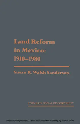 Walsh Sanderson / Tilly / Shorter |  Land Reform in Mexico: 1910-1980 | eBook | Sack Fachmedien