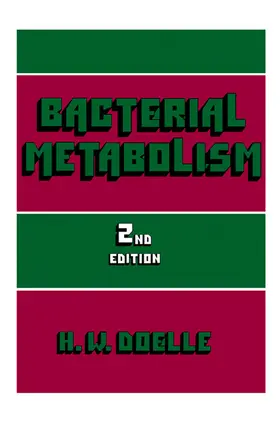 Doelle |  Bacterial Metabolism | eBook | Sack Fachmedien