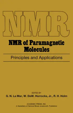 La Mar / Horrocks / Holm |  NMR of Paramagnetic Molecules | eBook | Sack Fachmedien