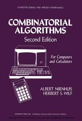 Nijenhuis / Wilf / Rheinboldt |  Combinatorial Algorithms | eBook | Sack Fachmedien