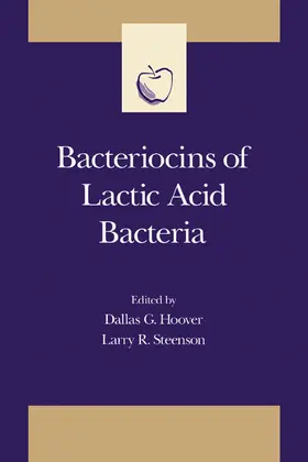 Hoover / Steenson |  Bacteriocins of Lactic Acid Bacteria | eBook | Sack Fachmedien