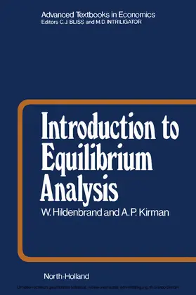 Hildenbrand / Kirman / Bliss |  Introduction to Equilibrium Analysis | eBook | Sack Fachmedien