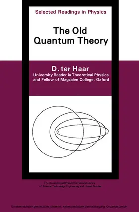 Ter Haar |  The Old Quantum Theory | eBook | Sack Fachmedien