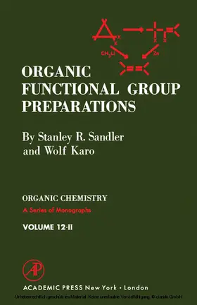 Sandler / Karo / Blomquist |  Organic Functional Group Preparations | eBook | Sack Fachmedien