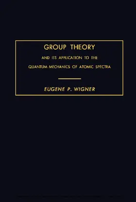 Wigner / Massey |  Group Theory | eBook | Sack Fachmedien