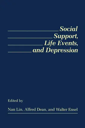 Lin / Dean / Ensel |  Social Support, Life Events, and Depression | eBook | Sack Fachmedien