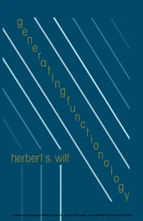 Wilf |  Generatingfunctionology | eBook | Sack Fachmedien