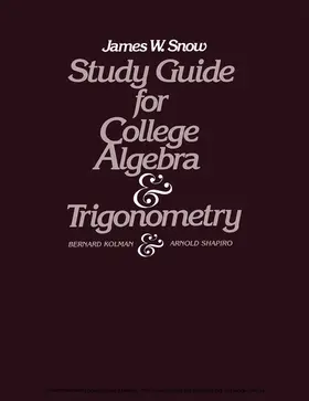 Snow / Kolman / Shapiro |  Study Guide for College Algebra and Trigonometry | eBook | Sack Fachmedien