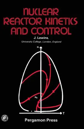 Lewins |  Nuclear Reactor Kinetics and Control | eBook | Sack Fachmedien