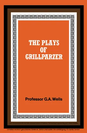 Wells / Russell / Halls |  The Plays of Grillparzer | eBook | Sack Fachmedien