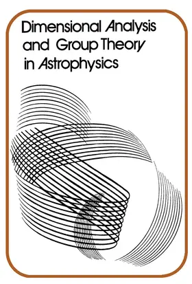Kurth |  Dimensional Analysis and Group Theory in Astrophysics | eBook | Sack Fachmedien
