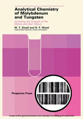 Elwell / Wood / Belcher |  Analytical Chemistry of Molybdenum and Tungsten | eBook | Sack Fachmedien