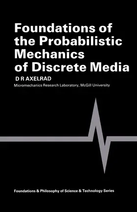 Axelrad |  Foundations of the Probabilistic Mechanics of Discrete Media | eBook | Sack Fachmedien