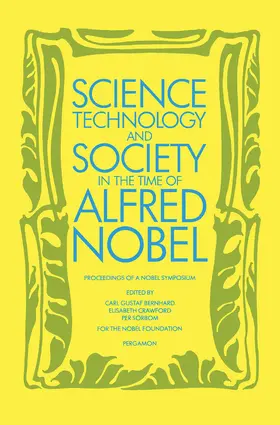 Bernhard / Crawford / Sörbom |  Science, Technology & Society in the Time of Alfred Nobel | eBook | Sack Fachmedien